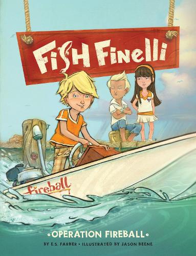 Fish Finelli: Operation Fireball