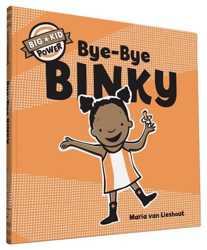 Bye-Bye Binky: I&