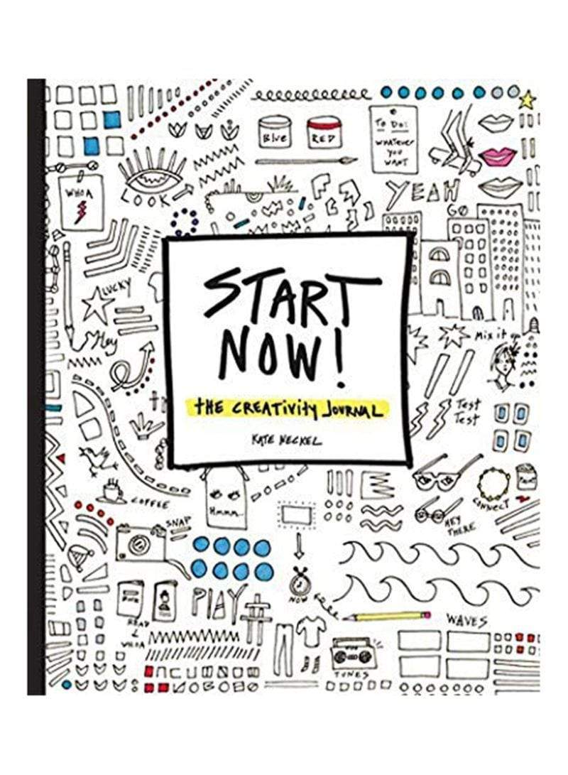 Start Now!: The Creativity Journal