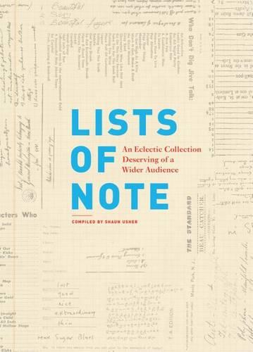 Lists of Note: An Eclectic Collection Deserving of a Wider Audience