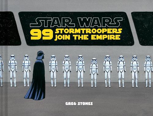 Star Wars: 99 Stormtroopers Join the Empire