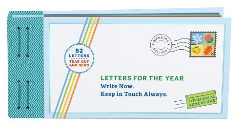 Letters for the Year: Write Now. Keep in Touch Always.