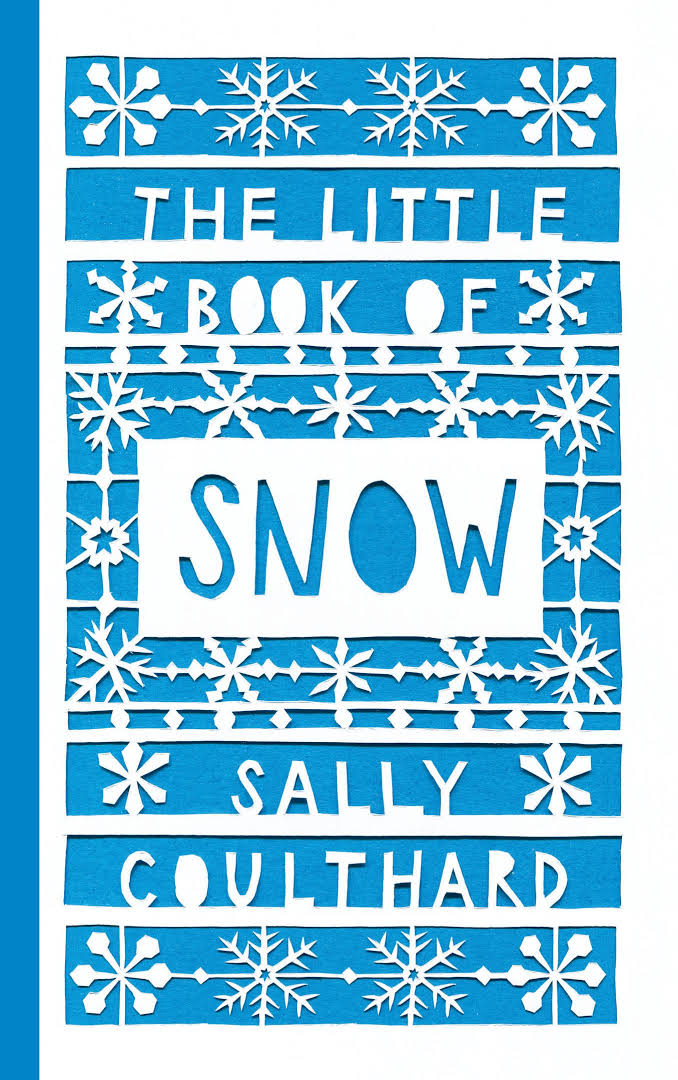 The Little Book of Snow