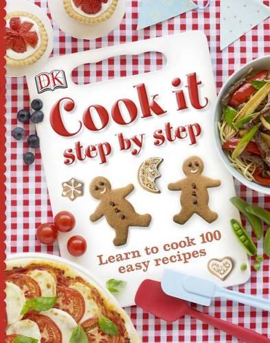 Cook It: Learn to Cook 100 Easy Recipes