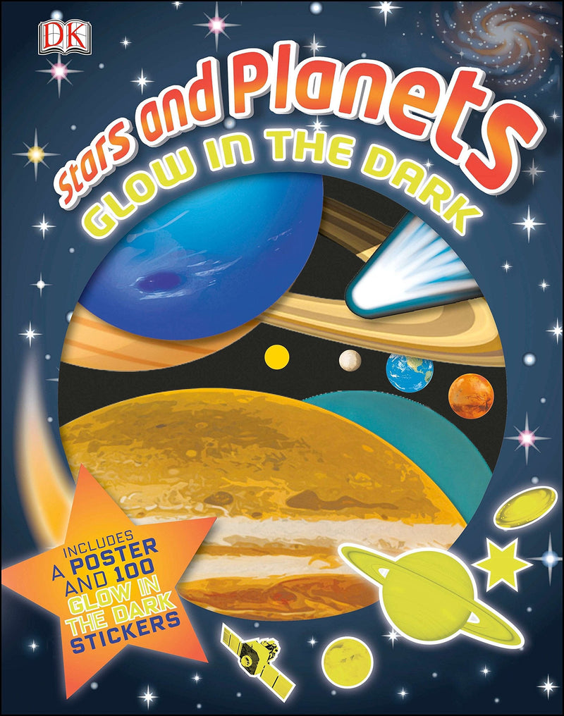 Stars and Planets: Glow in the Dark: Includes a Poster and 100 Glow-in-the-Dark Stickers