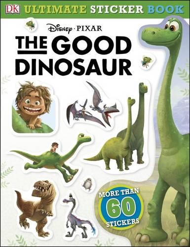 Ultimate Sticker Book: The Good Dinosaur