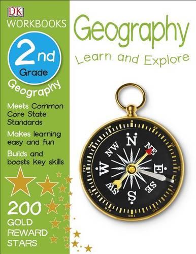 DK Workbooks: Geography, Second Grade: Learn and Explore