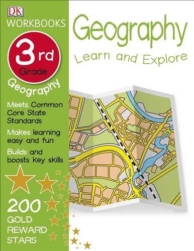 DK Workbooks: Geography, Third Grade: Learn and Explore