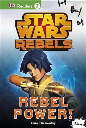 Star Wars Rebels: Rebel Power!