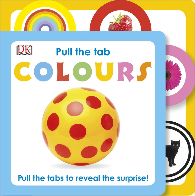 Pull the Tab: Colors: Pull the Tabs to Reveal the Surprise!