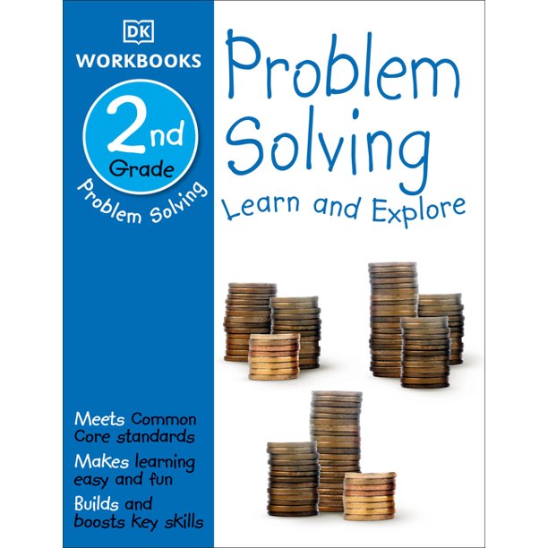 DK Workbooks: Problem Solving, Second Grade: Learn and Explore