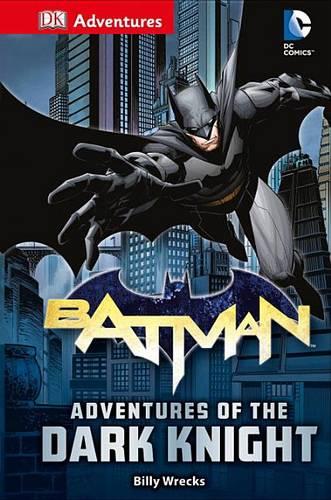 DK Adventures: DC Comics: Batman: Adventures of the Dark Knight