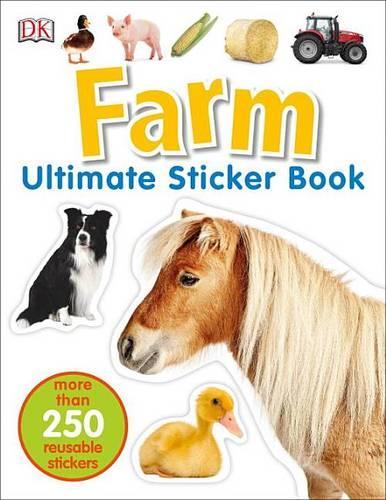 Ultimate Sticker Book: Farm: More Than 250 Reusable Stickers