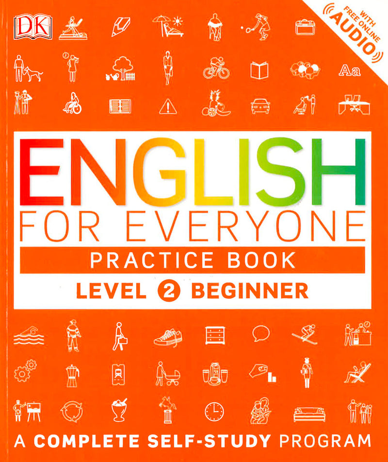 English for Everyone: Level 2: Beginner, Practice Book: A Complete Self-Study Program