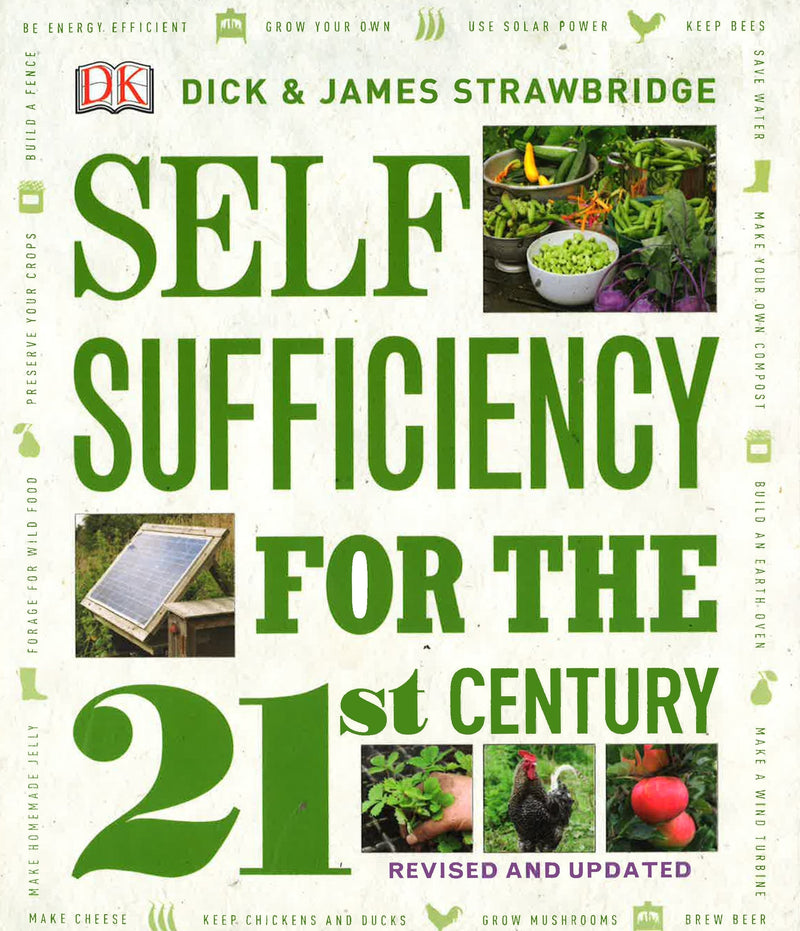 Self Sufficiency for the 21st Century, Revised & Updated