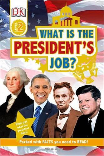 DK Readers L2: What is the President&