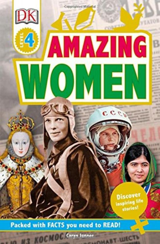 DK Readers L4: Amazing Women: Discover Inspiring Life Stories!