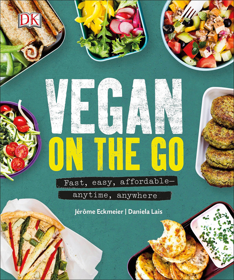 Vegan on the Go: Fast, easy, affordableaEURO"anytime, anywhere