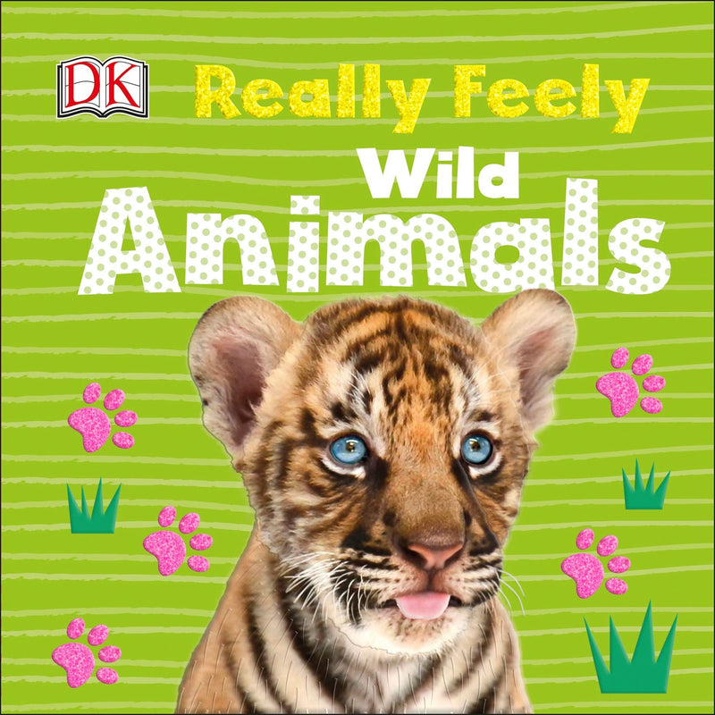 Really Feely Wild Animals