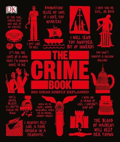 The Crime Book: Big Ideas Simply Explained