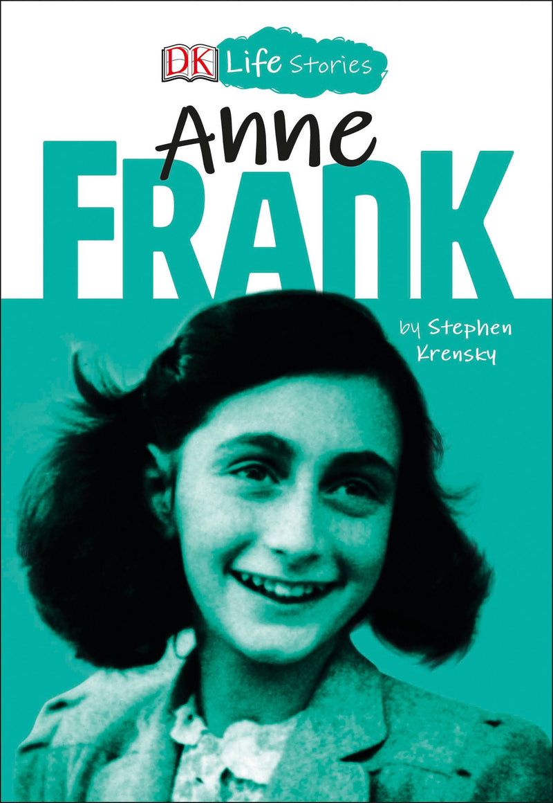 DK Life Stories: Anne Frank