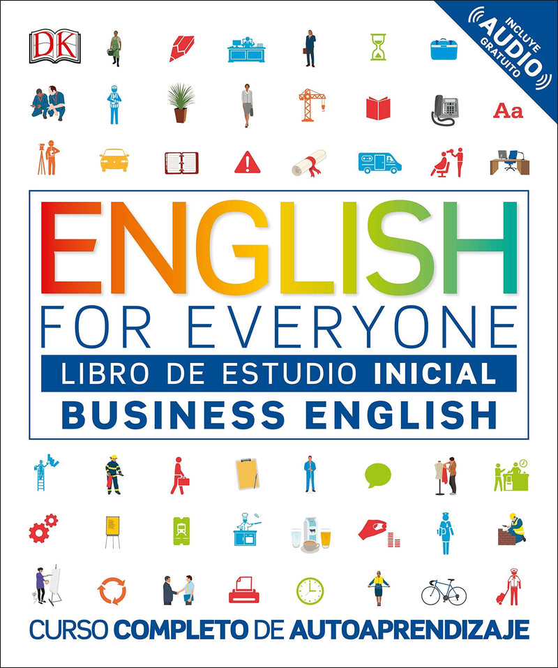 English for Everyone: Business English, Libro de estudio: Curso completo de autoaprendizaje