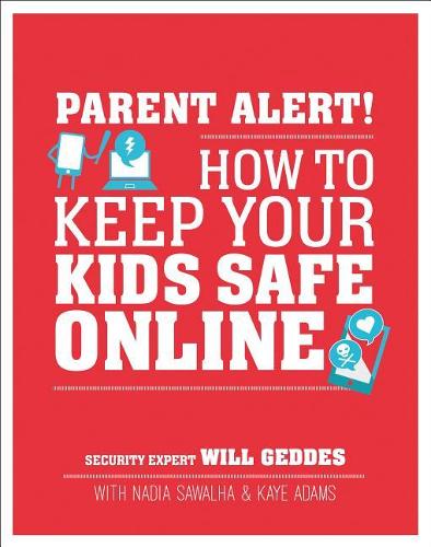 Parent Alert: How to Keep Your Kids Safe Online