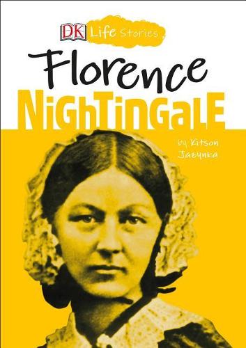 DK Life Stories: Florence Nightingale