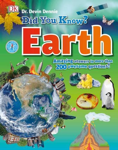 Did You Know? Earth: Amazing Answers to more than 200 Awesome Questions