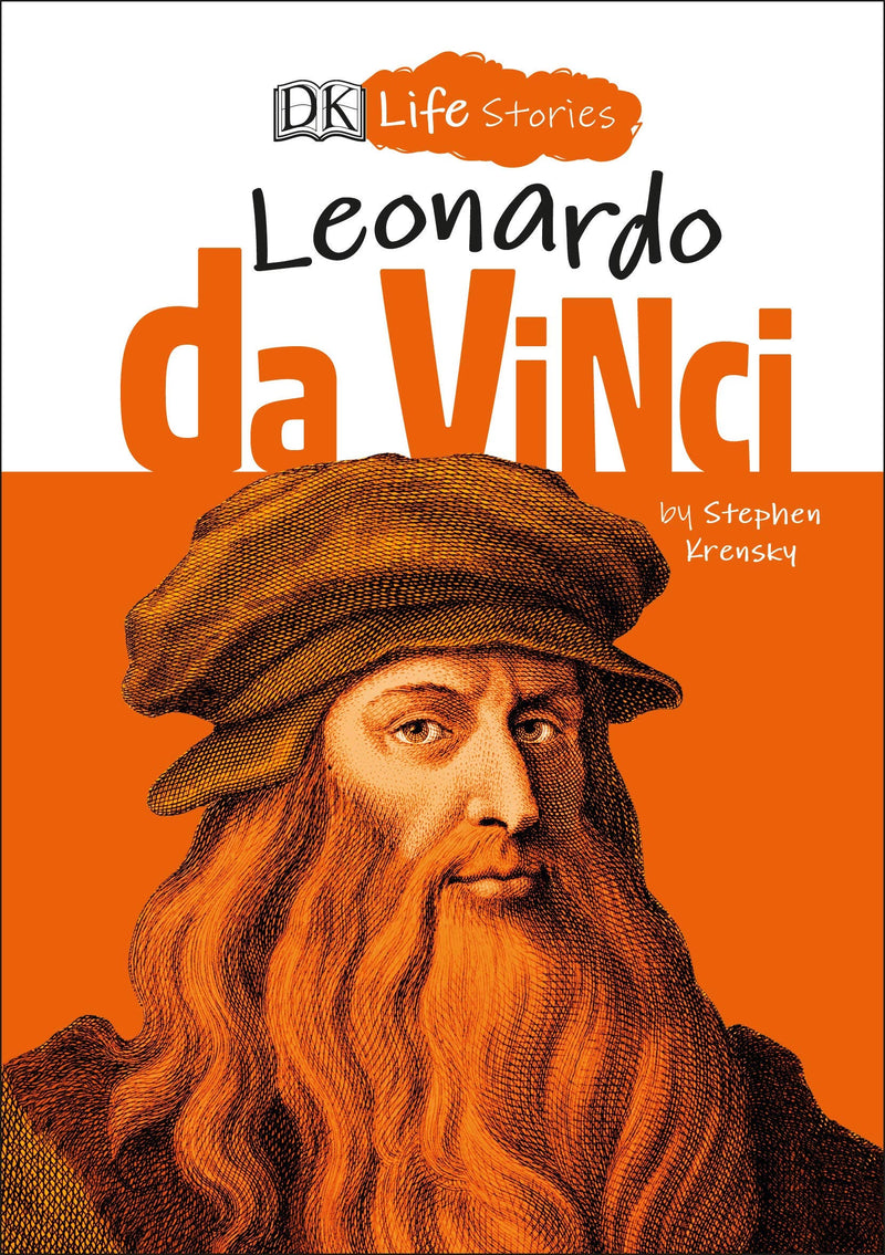 DK Life Stories: Leonardo da Vinci