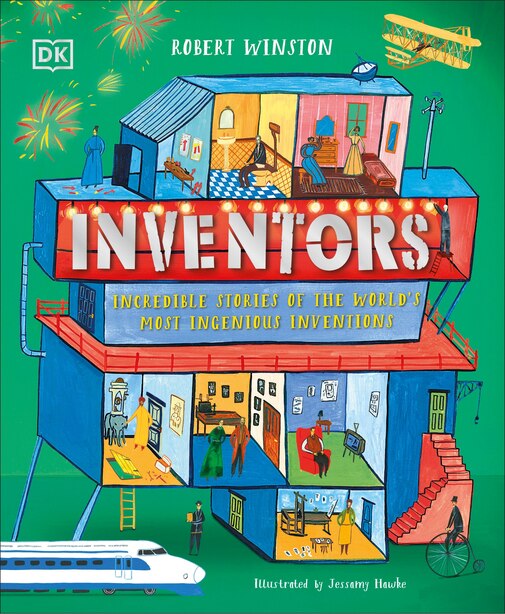 Inventors: Incredible stories of the world&