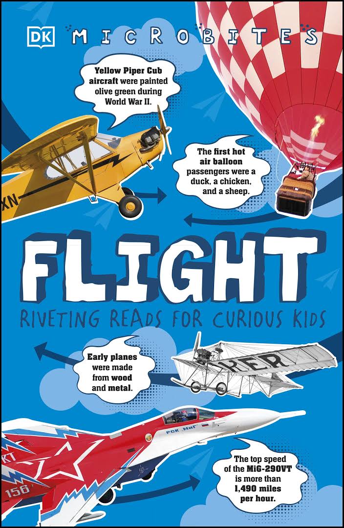 Microbites: Flight: Riveting Reads for Curious Kids  (Library Edition)