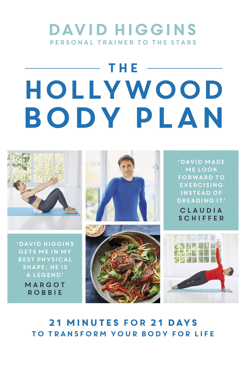 The Hollywood Body Plan: 21 Minutes for 21 Days to Transform Your Body For Life