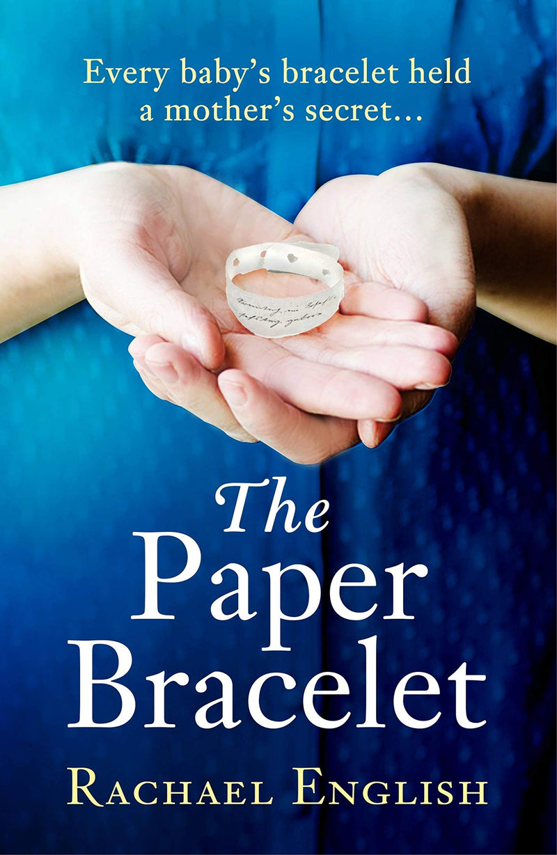 The Paper Bracelet: A gripping novel of heartbreaking secrets in a home for unwed mothers