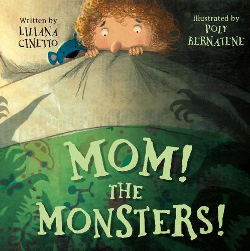 Mom! the Monsters!