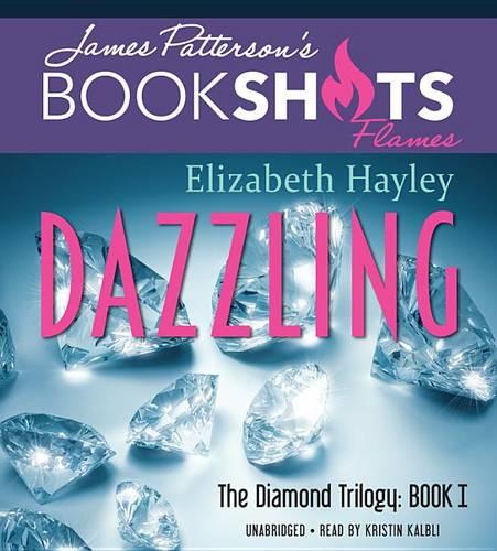 Dazzling: The Diamond Trilogy, Book I