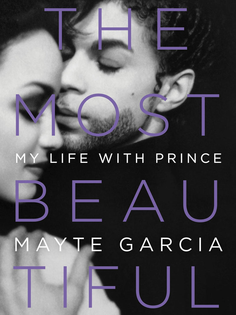 The Most Beautiful: My Life with Prince