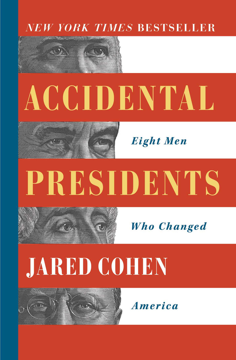 Accidental Presidents: Eight Men Who Changed America