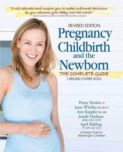 Pregnancy, Childbirth, and the Newborn (2016-5th Edition)