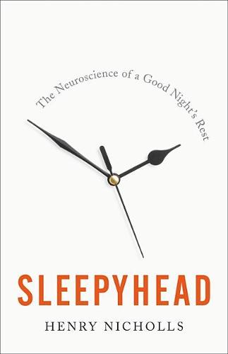 Sleepyhead: The Neuroscience of a Good Night&