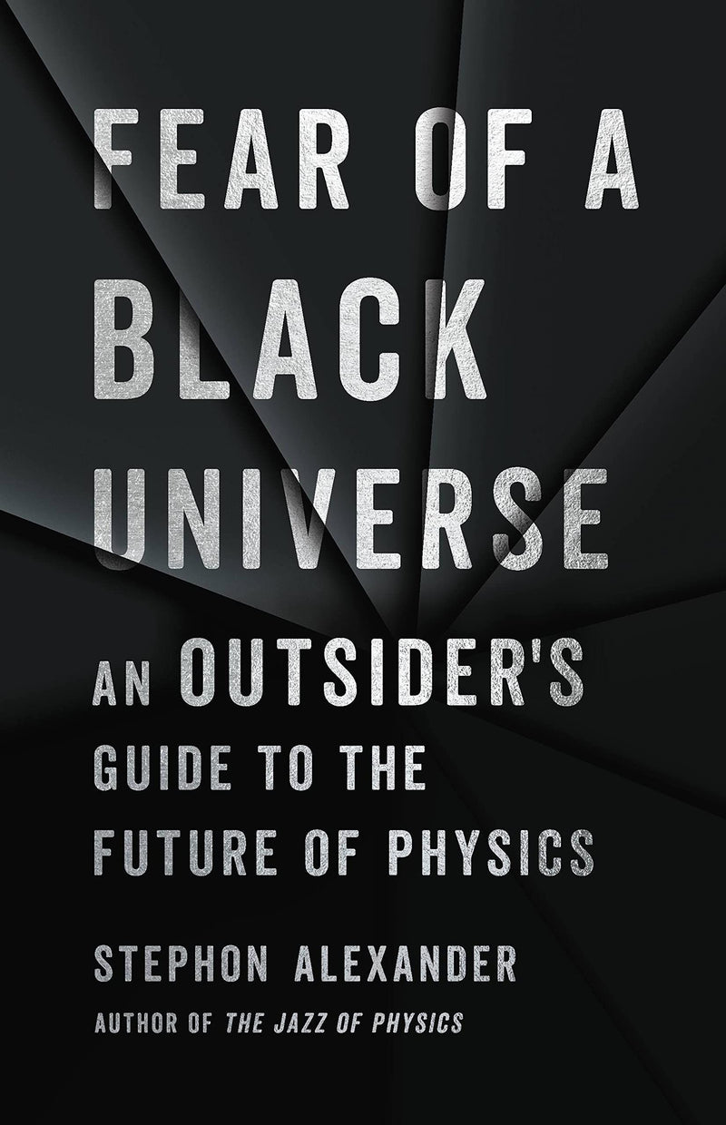 Fear of a Black Universe: An Outsider&