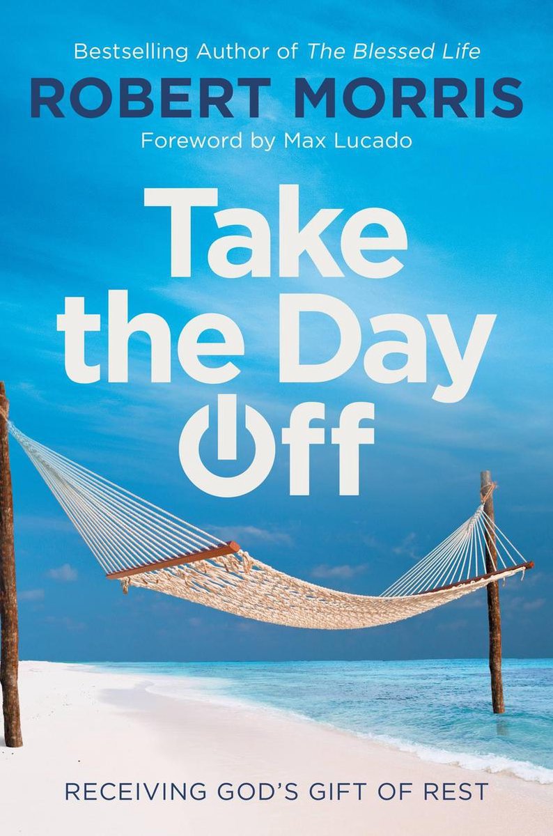 Take the Day Off: Receiving God&