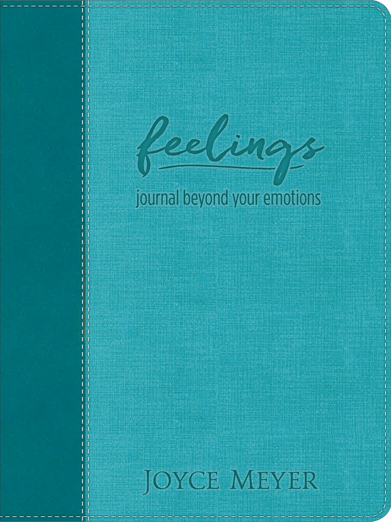 Feelings (Teal LeatherLuxe (R) Journal): Journal Beyond Your Emotions