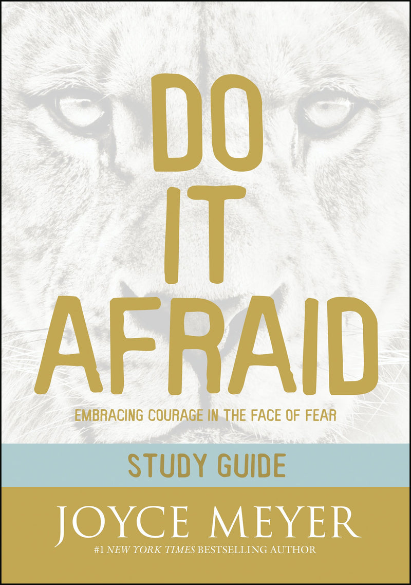 Do It Afraid Study Guide (Study Guide): Embracing Courage in the Face of Fear