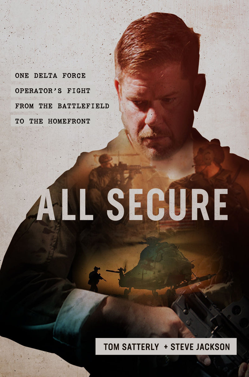 All Secure: A Special Operations Soldier&