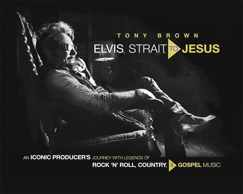 Elvis, Strait, to Jesus: An Iconic Producer&