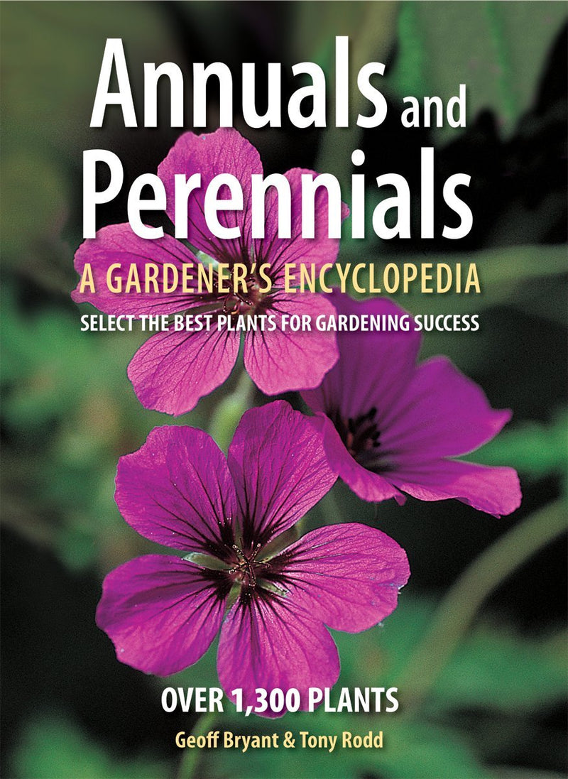 Annuals and Perennials: A Gardener&