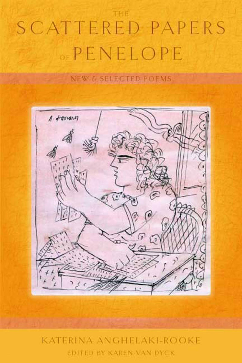 The Scattered Papers of Penelope: New and Selected Poems