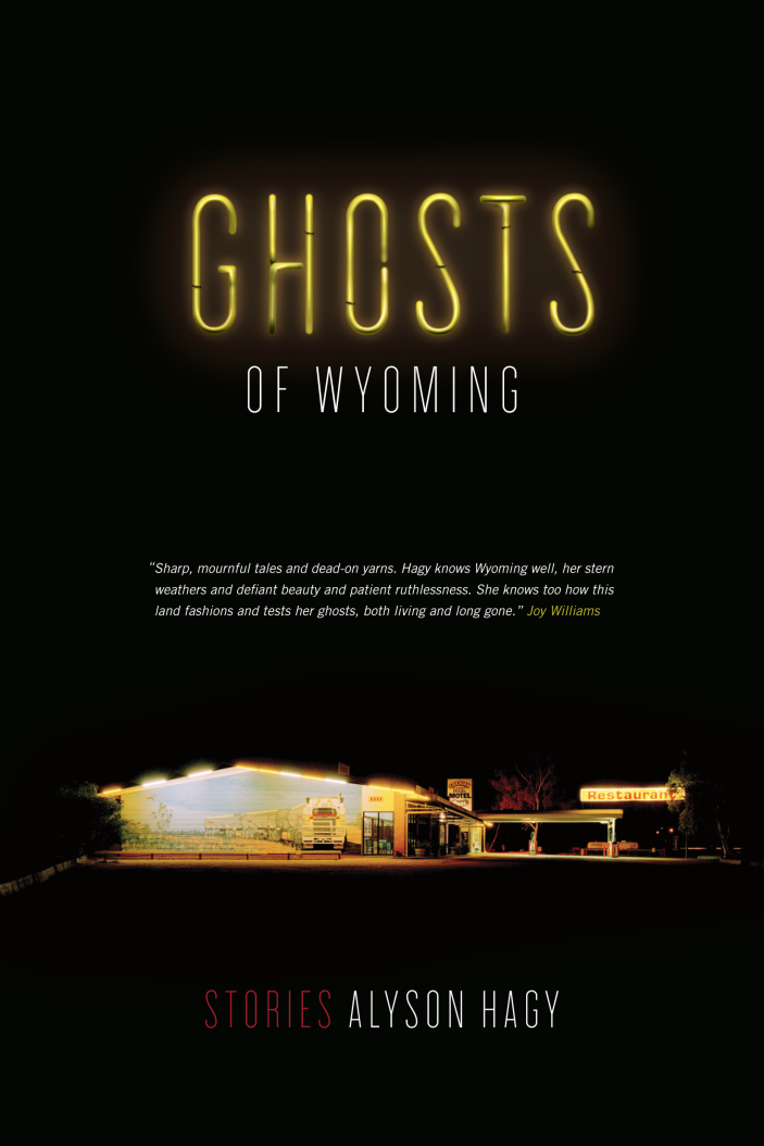 Ghosts of Wyoming: Stories