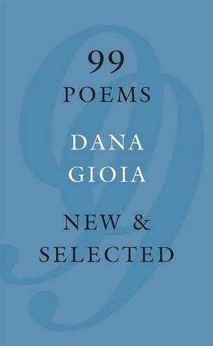 99 Poems: New & Selected